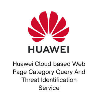 Huawei Cloud-based Web Page Category Query And Threat Identification Service 3 Year
